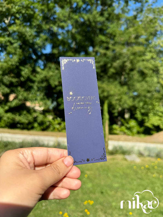 MARQUE-PAGE 1 "Booklovers never stop dreaming"